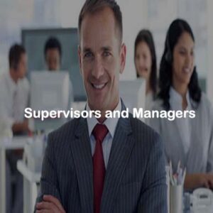Supervisors And Managers